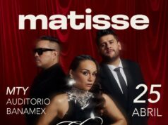 MATISSE HACE CANTAR A TODO PULMÓN AL PÚBLICO REGIOMONTANO