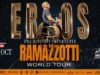 EROS RAMAZZOTTI «Una Historia Importante World Tour»